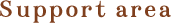 Support area